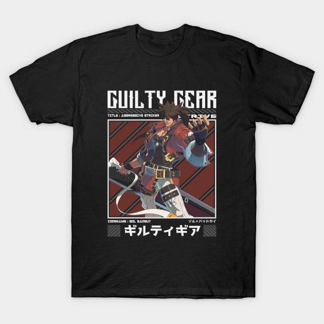 Sol Badguy - Guilty Gear Strive T-Shirt by Arestration